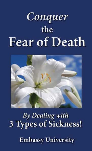 Conquer the Fear of Death