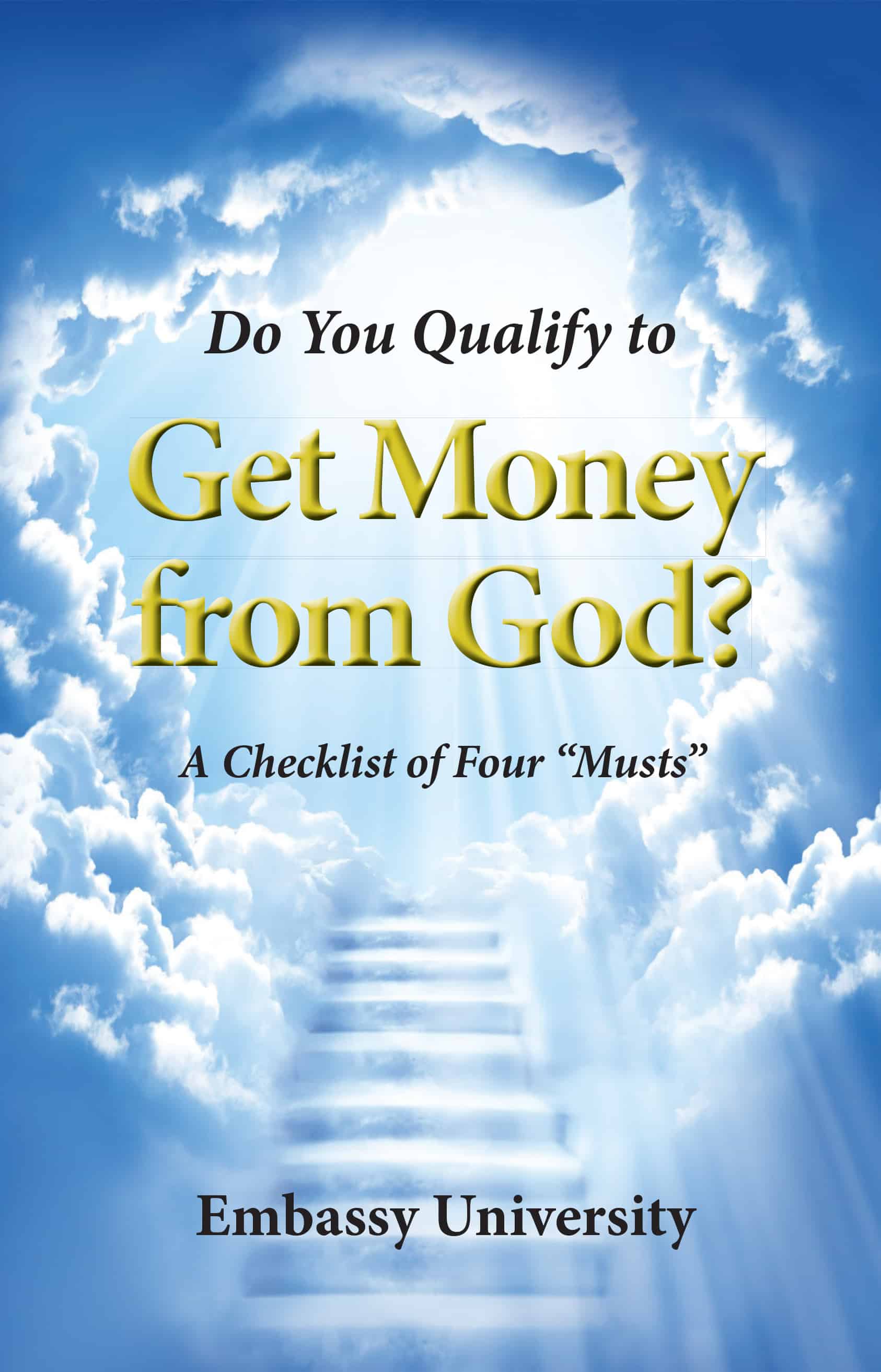 Do You Qualify to Get Money From God