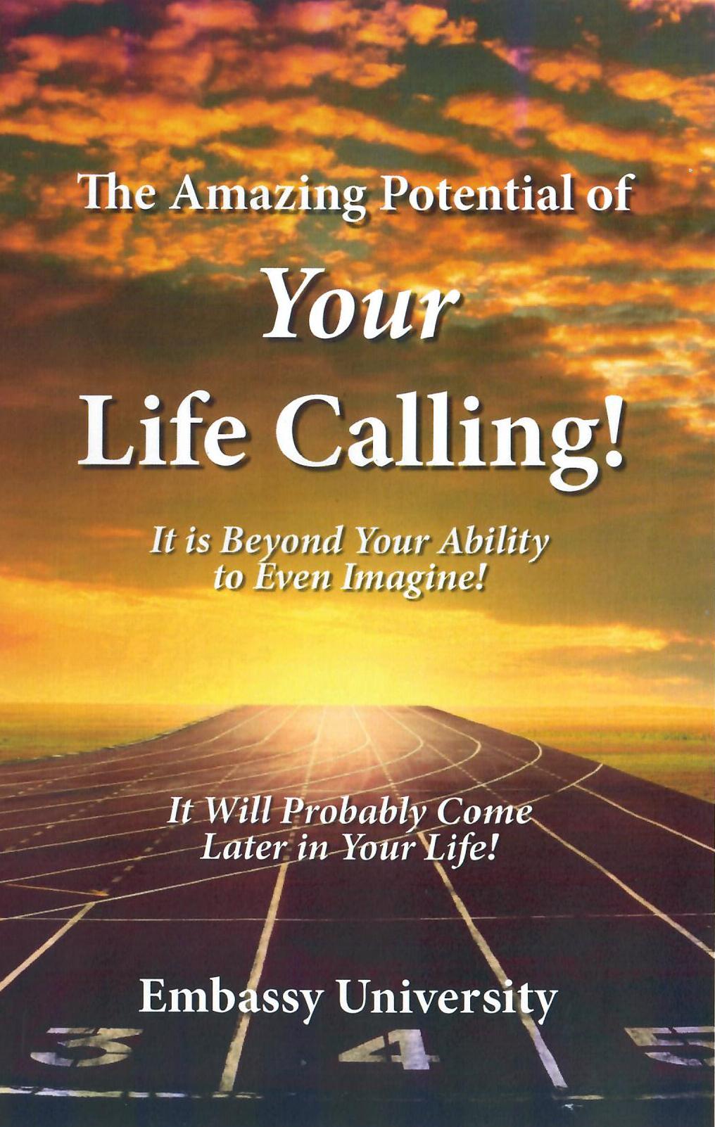 The Amazing Potential of Your Life Calling!