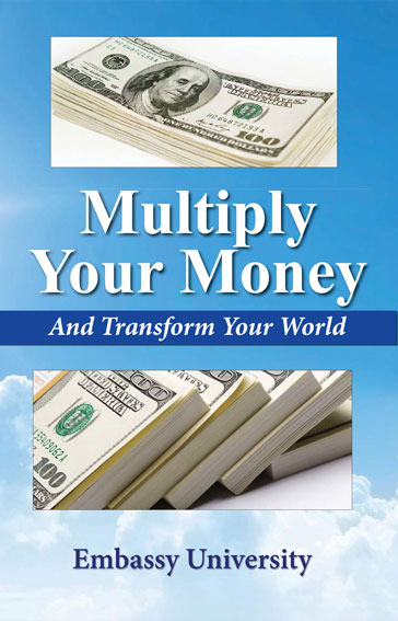 Multiply Your Money and Transform Your World